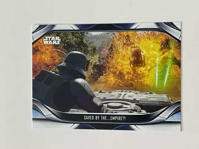 Topps Star Wars The Mandalorian Trading Cards 2021 143 Saved by the…Empire?!