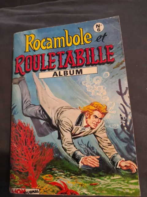 ALBUM ROCAMBOLE ET ROULETABILLE N°6/(23 à 26)/AVENTURES ET VOYAGES /1966