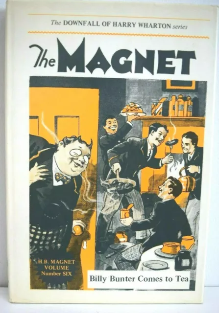 THE MAGNET Volume 6  - Billy Bunter Comes To Tea - 1971 (Hardcover)