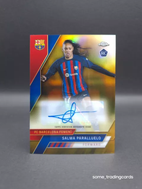 Topps Barcelona Chrome 22/23 Salma Paralluelo RC Auto