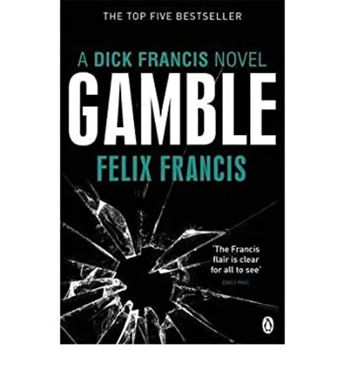 Gamble Felix Francis