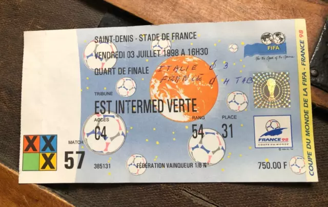 le ticket )) FRANCE V ITALIE - 1/4 Fin Coupe du Monde 98 World cup