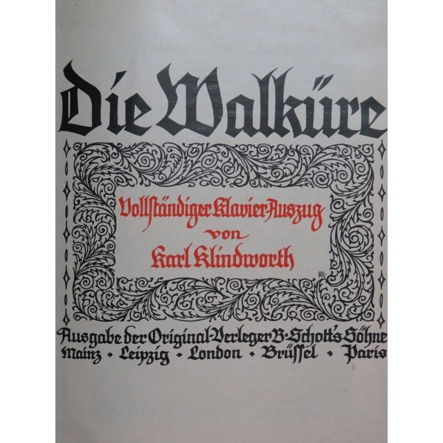 WAGNER Richard Die Walküre Opéra Chant Piano 1908