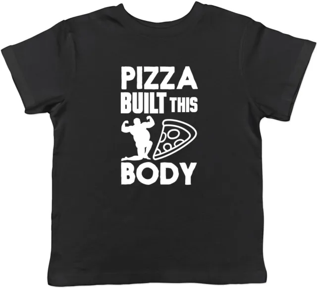 Pizza Built this Body Boys Girls Kids Childrens T-Shirt