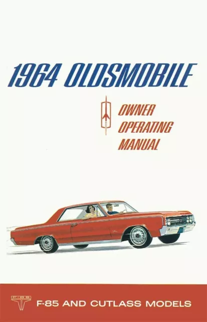 1964 Oldsmobile Cutlass F-85 Owners Manual User Guide Reference Operator Book OE