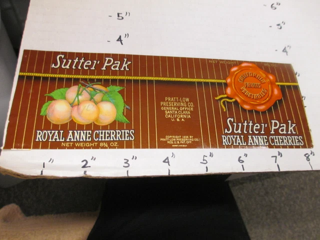 SUTTER PAK royal Anne cherries fruit 1936 tin can food paper label Pratt Low