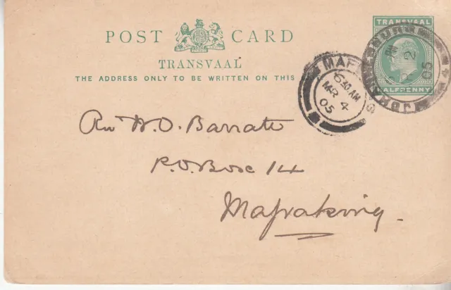 Transvaal: EDVII Postal Card: Joburg to Mafraking, 2-4 March 1905