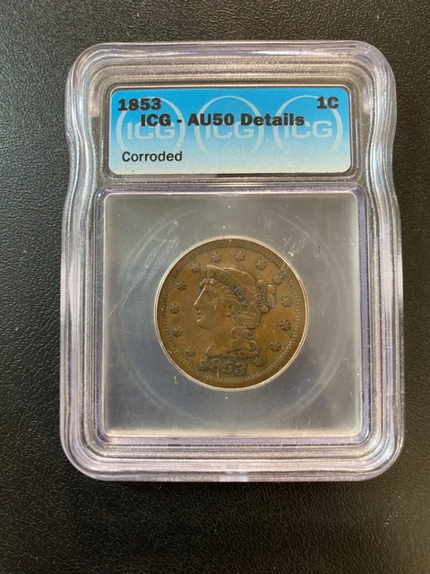 1853 Braided Hair Large Cent Icg Au-50 Details - About Uncirculated - Slab - 1C