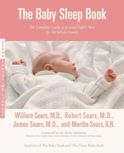 William Sears James M Sears Robert Sears Martha S The Baby Sleep  (Taschenbuch)