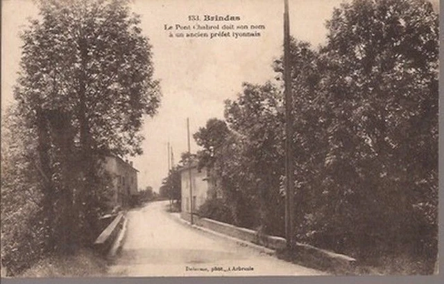 Cpa 69 Brindas. Le Pont Chabrol. Delorme Phot.l Arbresle. N°133.Vers 1910.Tbe$