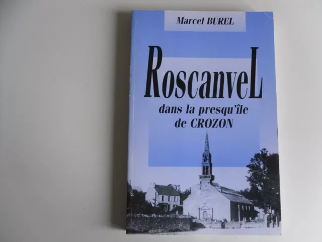 Roscanvel Dans La Presqu'ile De Crozon Marcel Burel