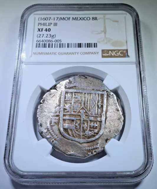 NGC XF-40 1607-17 Mexico 8 Reales Genuine 1600s Spanish Colonial Pirate Cob Coin