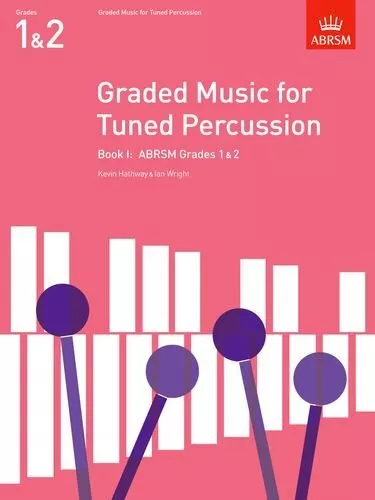 Graded Music for Tuned Percussion, Book I: (Grades 1-2): Grades 1-2... Paperback