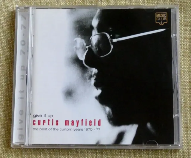 Curtis Mayfield - Give It Up : Best of The Curtom Years 1970-77 : Music Club CD