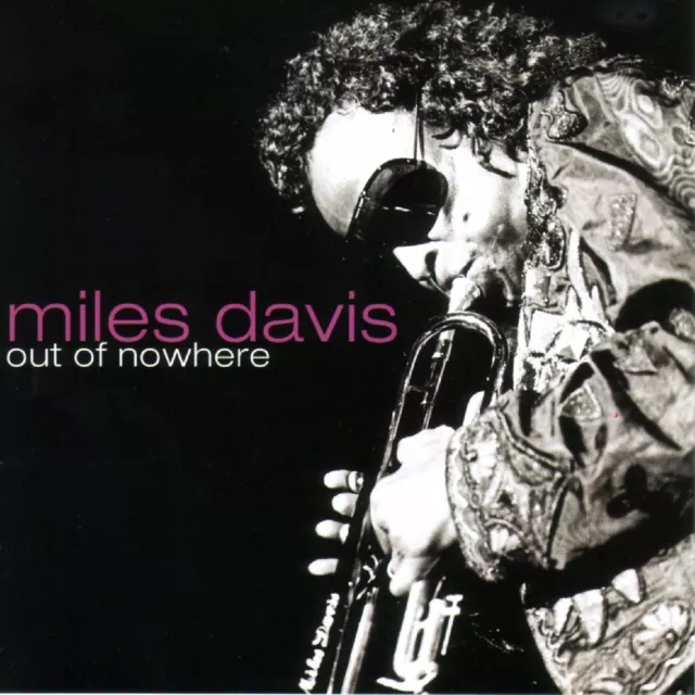 Out Of Nowhere Miles Davis