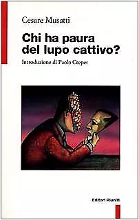 chi ha paura del lupo cattivo musatti cesare 8835942772
