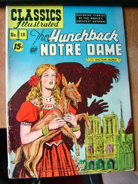 CLASSICS ILLUSTRATED No 18  DEC. 1944 THE HUNCHBACK OF NOTRE DAME By VICTOR HUGO