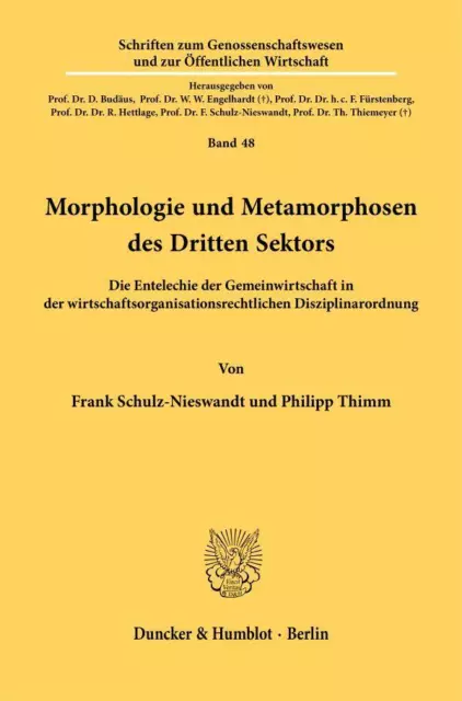 Morphologie und Metamorphosen des Dritten Sektors., Frank Schulz-Nieswandt