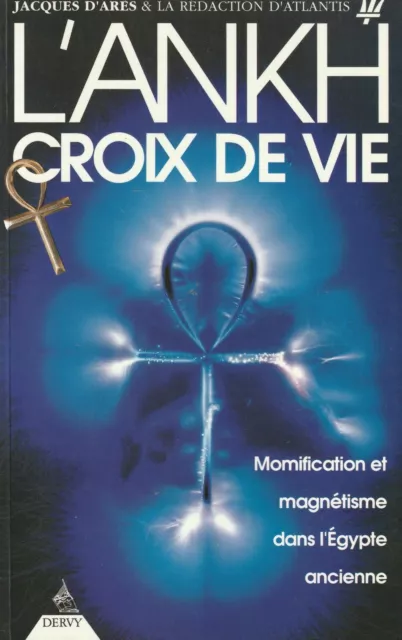 L'ankh Croix De Vie De Jacques D'ares Editions Dervy