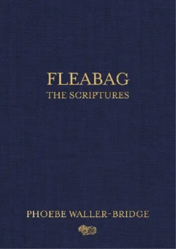 Phoebe Waller-Bridge Fleabag: The Scriptures (Relié)