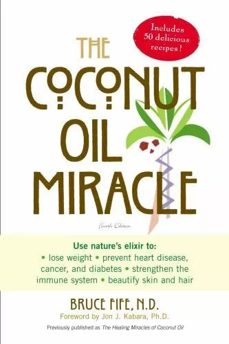 Le miracle de l'huile de coco, le pouvoir de guérison de l'élixir de nature, remède naturel