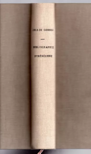 Gorsse Essai De Bibliographie Du Comte De Comminges Pyrenees Atlantiques 1948