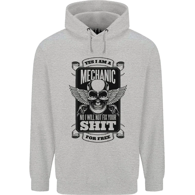 Im a Mechanic No Wont Fix For Free Funny Mens 80% Cotton Hoodie