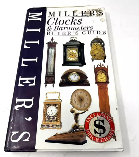 Miller's Clocks and Barometers Buyer's Guide by Derek Roberts (1997, Hardcover)