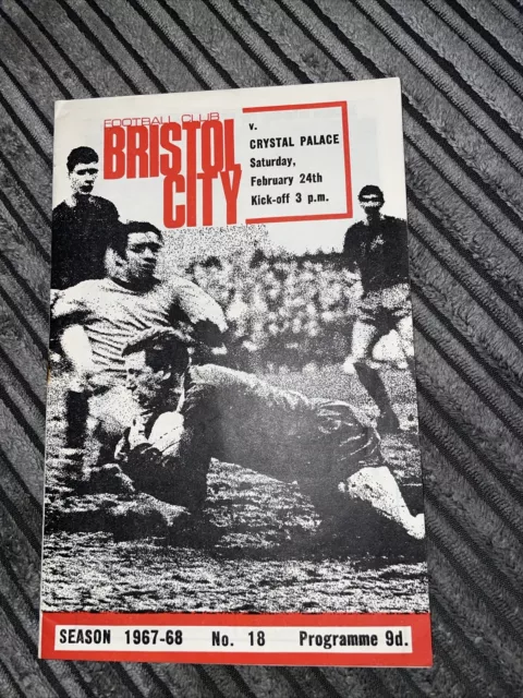 1968 Bristol City V Crystal Palace Division 2 Football League 67/68 Programme