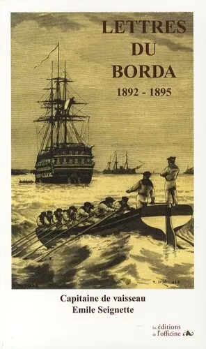 Lettre du Borda 1892-1895: Capitaine de vaisseau