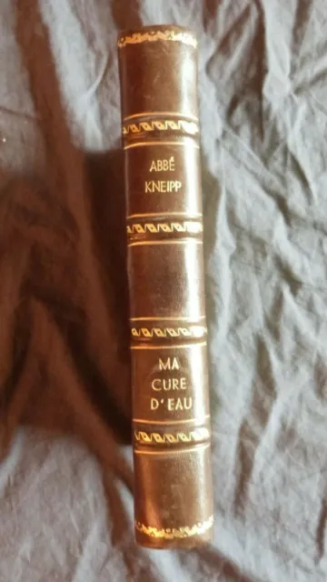 Séb. KNEIPP, curé, "Ma Cure d'Eau pour la Guérison des Maladies", 1965