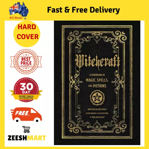 Witchcraft: A Handbook of Magic Spells and Potions by Anastasia Greyleaf (Englis