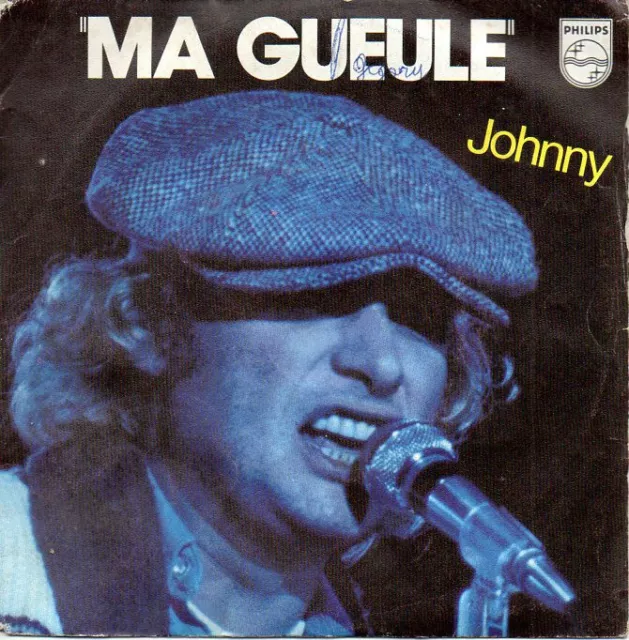 45 tours vinyle original Johnny Hallyday "Ma gueule"