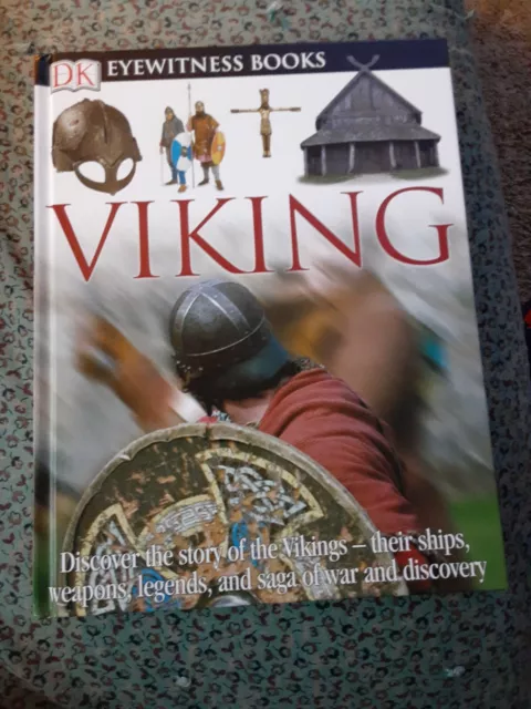 DK Eyewitness Ser.: DK Eyewitness Books: Viking : Discover the Story of the...