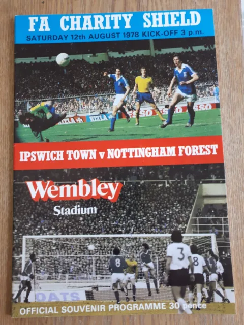 Ipswich Town v Nottingham Forest - 1978 FA Charity Shield @ Wembley 12th Aug 78