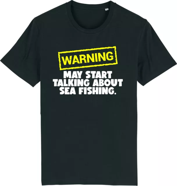 T-shirt unisex Warning May Start Talking About SEA FISHING pesca slogan divertente