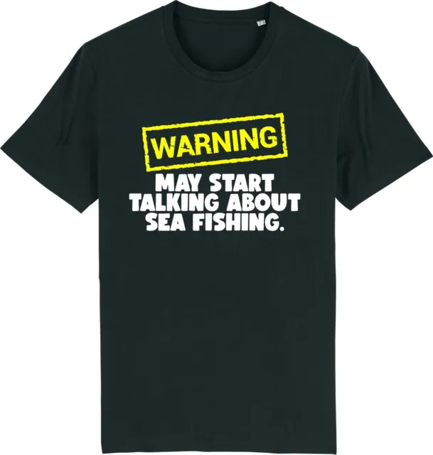 Warning May Start Talking About SEA FISHING Angling Funny Slogan Unisex T-Shirt