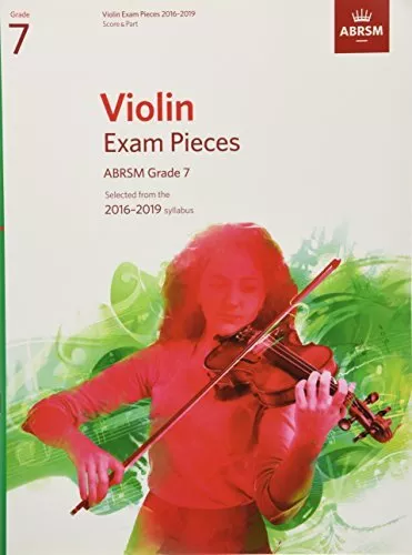 Violin Exam Pieces 2016-2019, ABRSM Grade 7, Score & Part: ... by Divers Auteurs