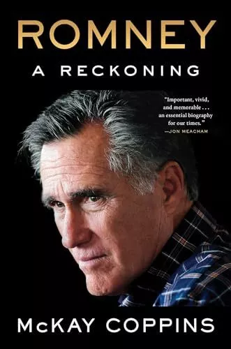 Romney: A Reckoning, Coppins, McKay