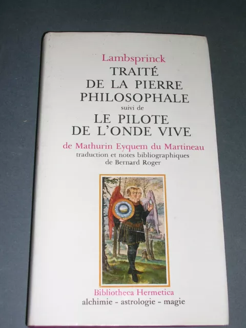 Alchimie. Lambsprinck Traité de la pierre philosophale BibL. Hermetica 1972