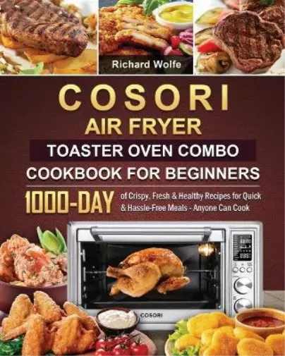 AUMATE Air Fryer Toaster Oven Cookbook by Richard Young