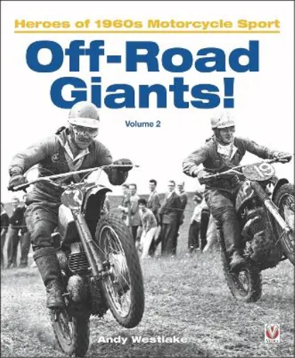 Andrew 'Andy' Westlake Off-Road Giants! (Volume 2) (Poche)