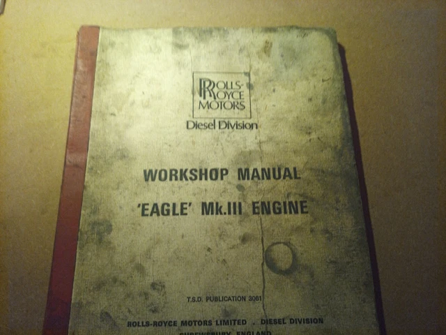 ROLLS ROYCE MOTORS Diesel Eagle Mk3 Engine Service Manual Book 3061 ...