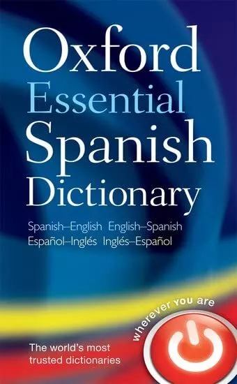 Oxford Essential Spanish Dictionary: Spanish-En... by Oxford Languages Paperback