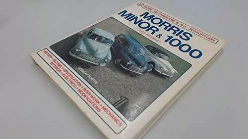 Morris Minor: Guide to Purchase and D.I.Y.Restora... by Porter, Lindsay Hardback