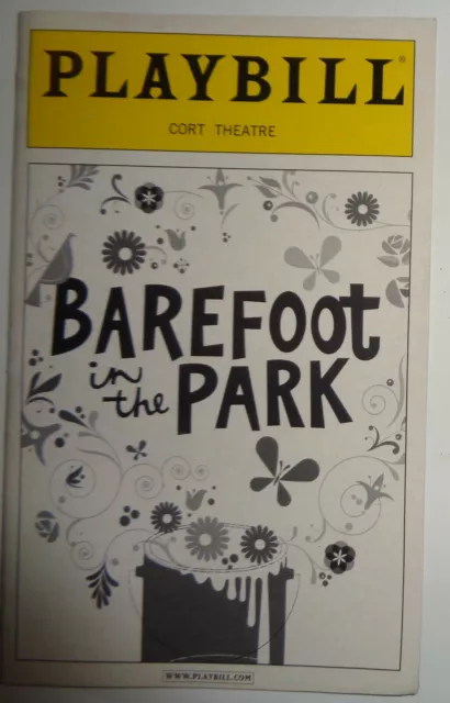 A Piedi Nudi IN Il Parco - Playbill - Apertura Notte: Feb 16, 2006 Cort Theatre