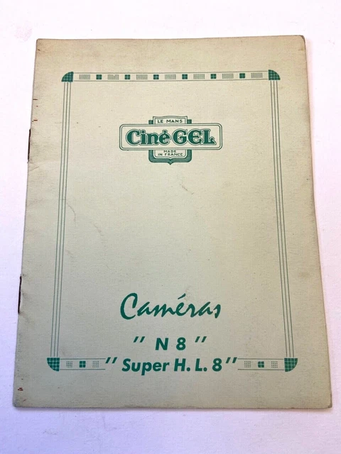 Mode D'emploi Photo Cinema Original Cine Gel Le Mans Camera N8 Super H L 8 2