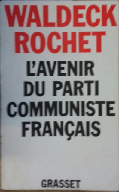 L'avenir du parti communiste fran�ais.