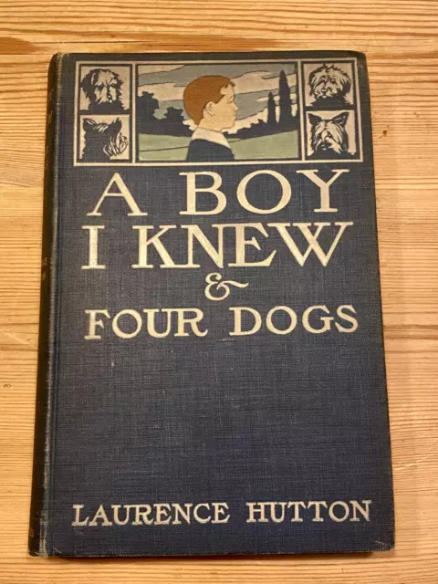 Rare Dandie Dinmont Terrier Dog Story Book "A Boy I Knew & 4 Dogs" Hutton 1898