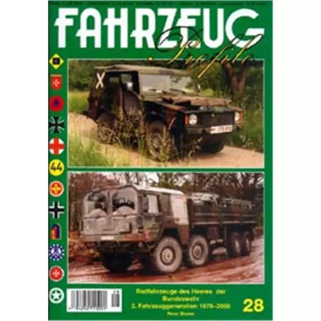 FAHRZEUG Profile 28: Radfahrzeuge des Heeres der Bundeswehr Modellbau Militär